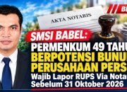 SMSI Babel: Permenkum 49 Tahun 2025 Berpotensi Bunuh Perusahaan Pers Daerah, Wajib Lapor RUPS Via Notaris Sebelum 31 Oktober 2026